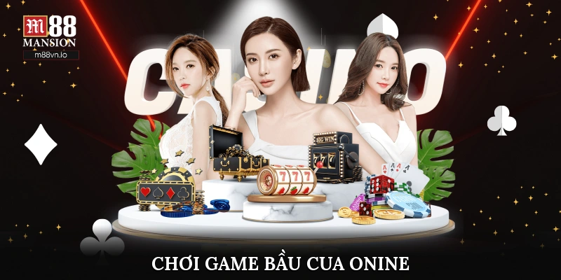 chơi game bầu cua onine