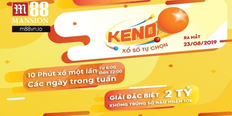 Chơi Keno đem đến cơ hội trúng lớn