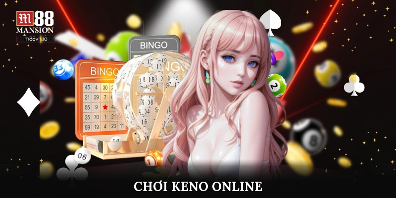 Chơi Keno online