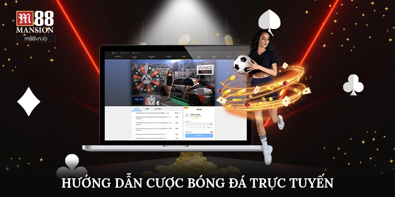 hướng dẫn cược bóng đá trực tuyến