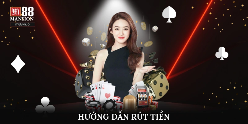 hướng dẫn rút tiền