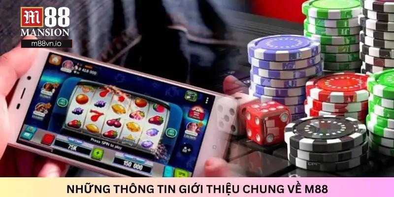 Giới thiệu M88 - Thông tin tổng quan cho người mới