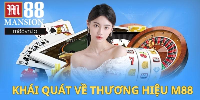 thong-tin-khai-quat-chung-ve-thuong-hieu-m88