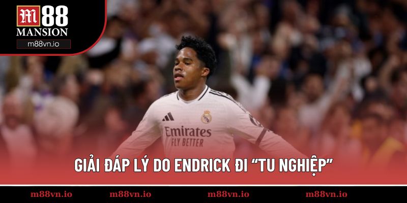 Giải đáp lý do sao trẻ Endrick đi “tu nghiệp”